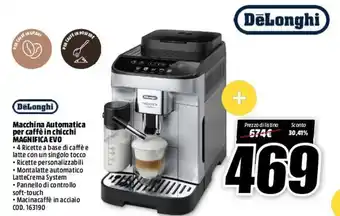 MediaWorld DeLonghi Macchina Automatica per caffè in chicchi Magnifica Evo offerta