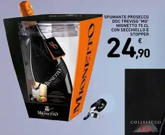 Spazio Conad Spumante prosecco doc treviso "mo" mionetto 75 cl con secchiello e stopper offerta