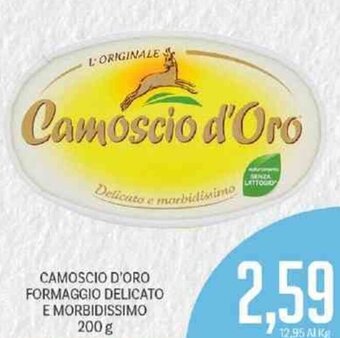 Supermercati Piccolo Camoscio D'Oro Formaggio Delicato E Morbidissimo 200 g offerta