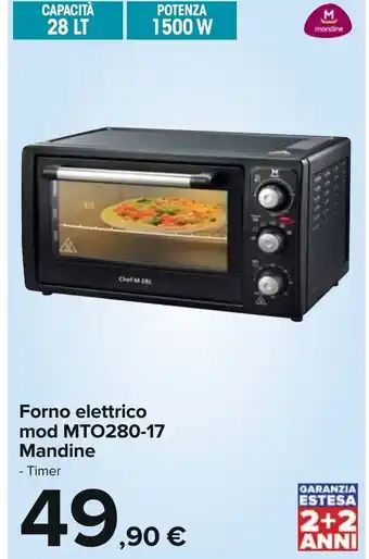 Carrefour Mandine Forno elettrico mod MTO280-17 offerta