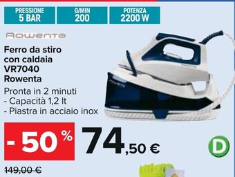 Carrefour Rowenta Ferro da stiro con caldaia VR7040 offerta