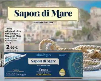 Carrefour Sapori di Mare Tonno all'olio di oliva con omega 3 e pezzi 80g cad 240g offerta