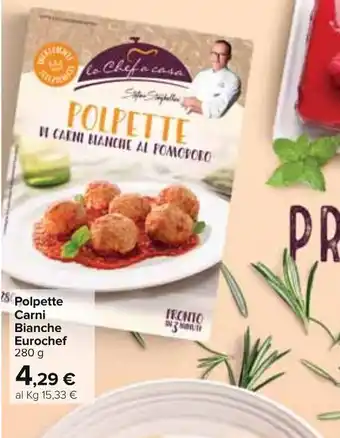 Carrefour Eurochef Polpette Carni Bianche 280g offerta