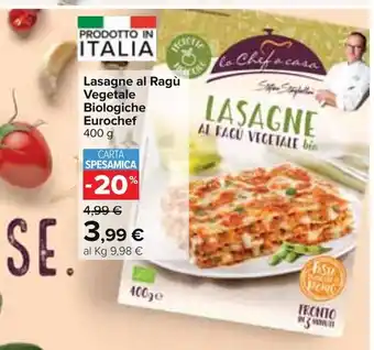 Carrefour Eurochef Lasagne al Ragù Vegetale Biologiche 400g offerta