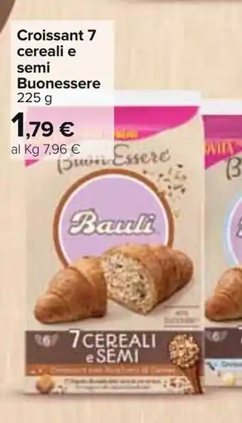 Carrefour Bauli Buonessere Croissant 7 cereali e semi 225g offerta