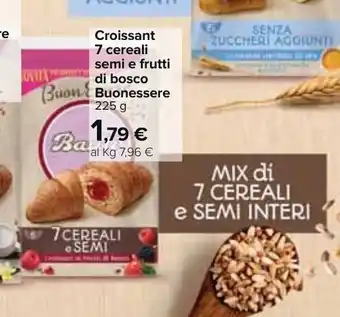 Carrefour Bauli Buonessere Croissant 7 cereali semi e frutti di bosco 225g offerta