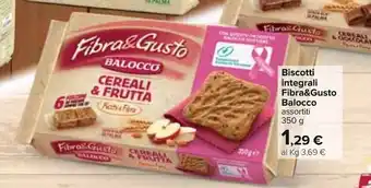 Carrefour Balocco Fibra&Gusto Biscotti Integrali 350g offerta