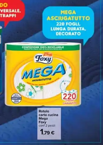 Carrefour Foxy Mega Rotolo carta cucina 2 pezzi offerta