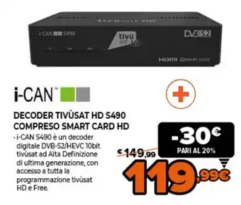 i-Can Decoder Tivùsat HD S490 Compreso Smart Card HD