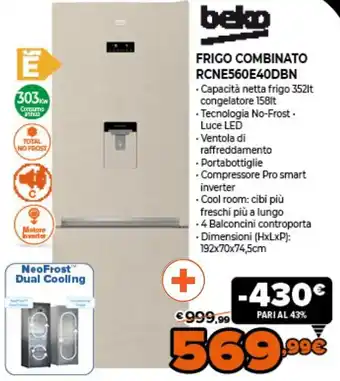 Mallardo Expert Beko Frigo Combinato RCNE560E40DBN offerta