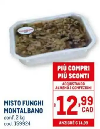 Metro Montalbano Misto Funghi 2kg offerta