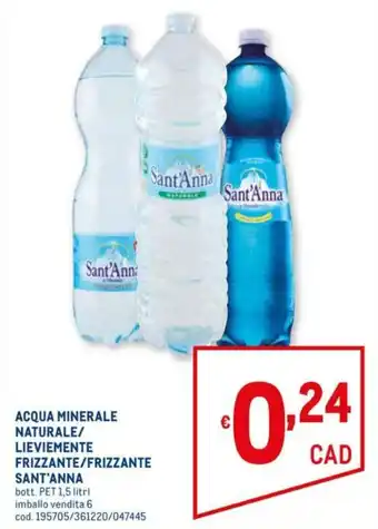 Metro Sant'Anna Acqua Minerale Naturale/Lieviemente Frizzante/Frizzante 1,5 litri offerta