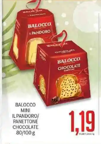 Supermercati Piccolo Balocco Mini IL Pandoro/Panettone Chocolate 80/100 g offerta