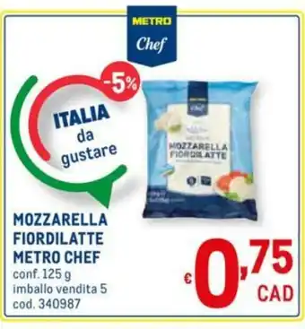 Metro Metro Chef Mozzarella Fiordilatte 125g offerta