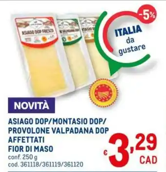 Metro Fior di Maso Asiago DOP/Montasio DOP/Provolone Valpadana DOP Affettati 250g offerta