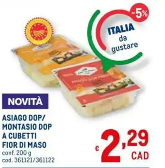 Metro Fior di Maso Asiago DOP/Montasio DOP A Cubetti 200g offerta