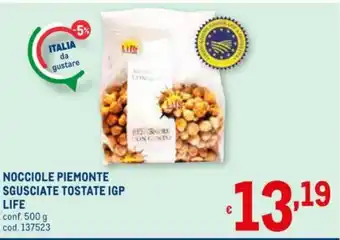 Metro Life Nocciole Piemonte Sgusciate Tostate IGP 500g offerta