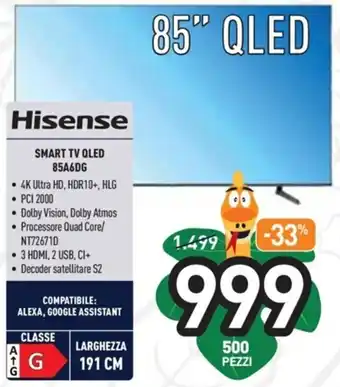 Unieuro Hisense Smart TV QLED 85" 85A6DG offerta