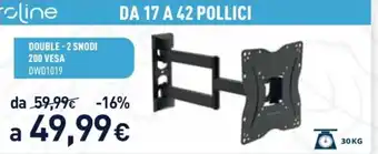 Unieuro Electroline Da 17 a 42 Pollici Double 2 Snodi 200 Vesa DWD1019 offerta