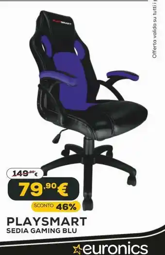 Euronics Playsmart sedia gaming blu offerta