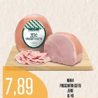 Supermercati Pasquale Prisco Negri Prosciutto Cotto Zero al kg offerta