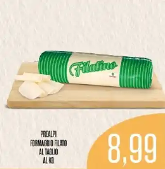 Supermercati Pasquale Prisco Prealpi Formaggio Filato Al Taglio al kg offerta