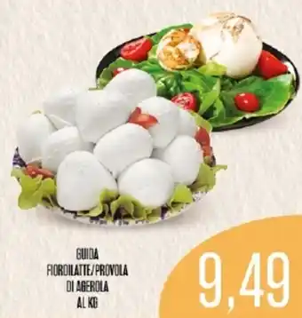 Supermercati Pasquale Prisco Guida Fior di Latte/Provola di Agerola al kg offerta