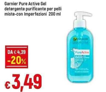 Galassia Garnier Pure Active Gel detergente purificante per pelli miste-con Imperfezioni 200 ml offerta
