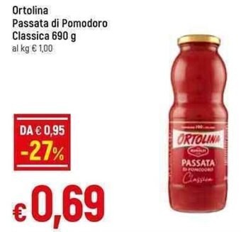 Galassia Ortolina Passata di Pomodoro Classica 690 g offerta