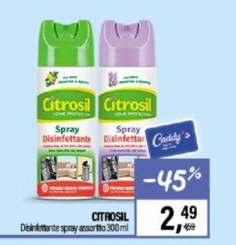 Caddy's Citrosil Disinfettante spray assortito 300 ml offerta
