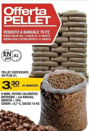 Bricofer Pellet Certificato En Plus A1 offerta