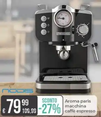 Portobello Nodis Aroma paris macchina caffè espresso offerta