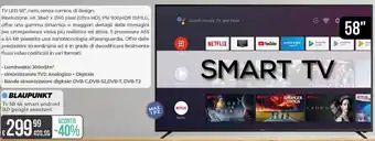 Portobello Blaupunkt TV LED 58" Tv 58 4k smart android 9.0 google assistant offerta