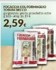 Doro Supermercati Tossini Focaccia Col Formaggio offerta