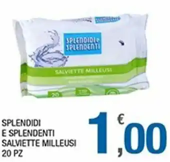 Splendidi e Splendenti Splendidi E Splendenti Salviette Milleusi 20 PZ offerta