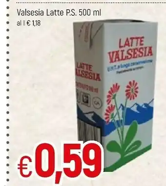 Famila Valsesia Latte Ps 500 Ml offerta