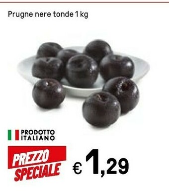 Iper La Grande Iper Prugne Nere Tonde offerta