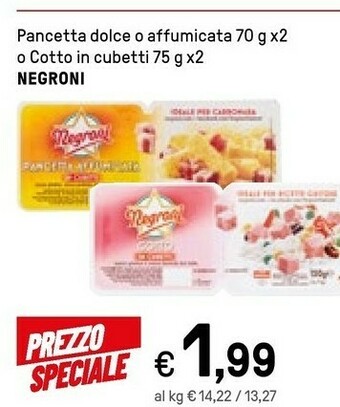 Iper La Grande Negroni Pancetta Affumicata A Cubetti offerta