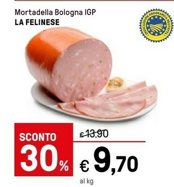 Iper La Grande La felinese Mortadella Bologna Igp offerta