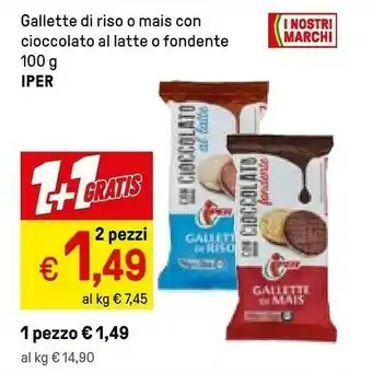 Iper La Grande Iper Gallette Di Riso O Mais Con Cioccolato Al Latte O Fondente 100 G offerta
