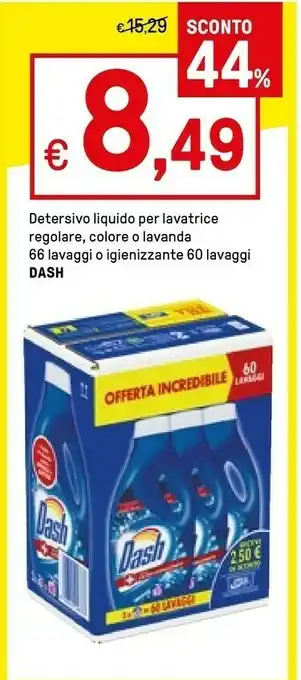 Iper La Grande Dash Detersivo Liquido Per Lavatrice Regolare, Colore O Lavanda 66 Lavaggi O Igienizzante 60 Lavaggi offerta
