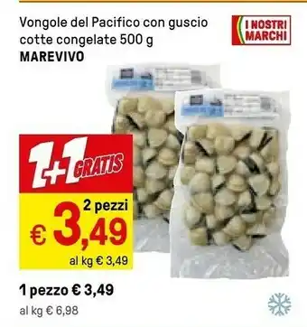 Iper La Grande Marevivo Vongole Del Pacificio Con Guscio Cotte Congelate offerta