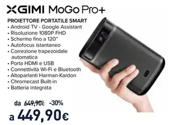 Unieuro XGimi MoGo Pro+ Proiettore Portatile Smart offerta