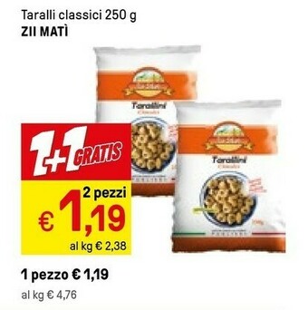 Iper La Grande Zii Mati Taralli Classici offerta