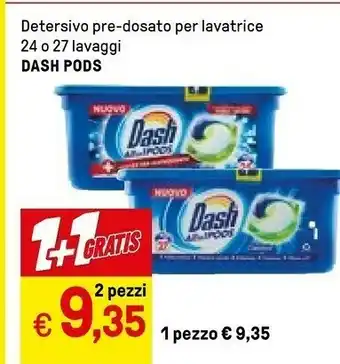 Iper La Grande Dash Pods Detersivo Pre-dosato Per Lavatrice 24 O 27 Lavaggi offerta