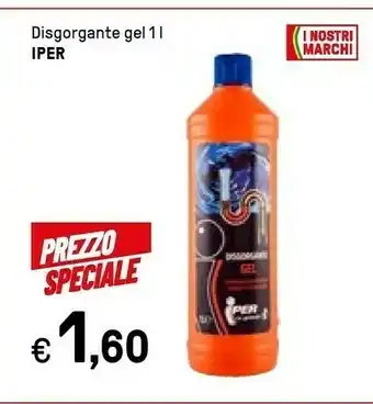 Iper La Grande Iper Disgorgante Gel 1 L offerta