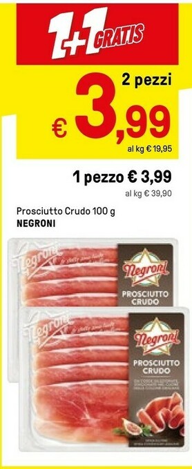Iper La Grande Negroni Prosciutto Crudo 100 G(ml) offerta