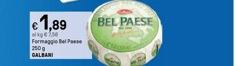 Iper La Grande Galbani Bel Paese 250 G(ml) offerta