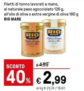Iper La Grande Rio Mare Filetti Di Tonno All'Olio Di Oliva I Lavorati A Mano 180 G(ml) offerta