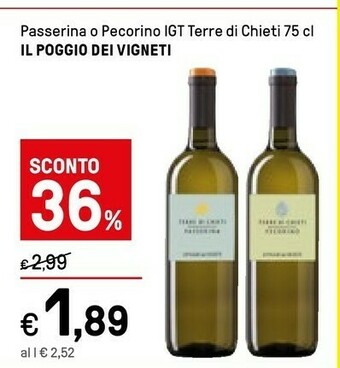 Iper La Grande Il poggio dei vigneti Passerina O Pecorino Igt Terre Di Chieti 75 Cl offerta